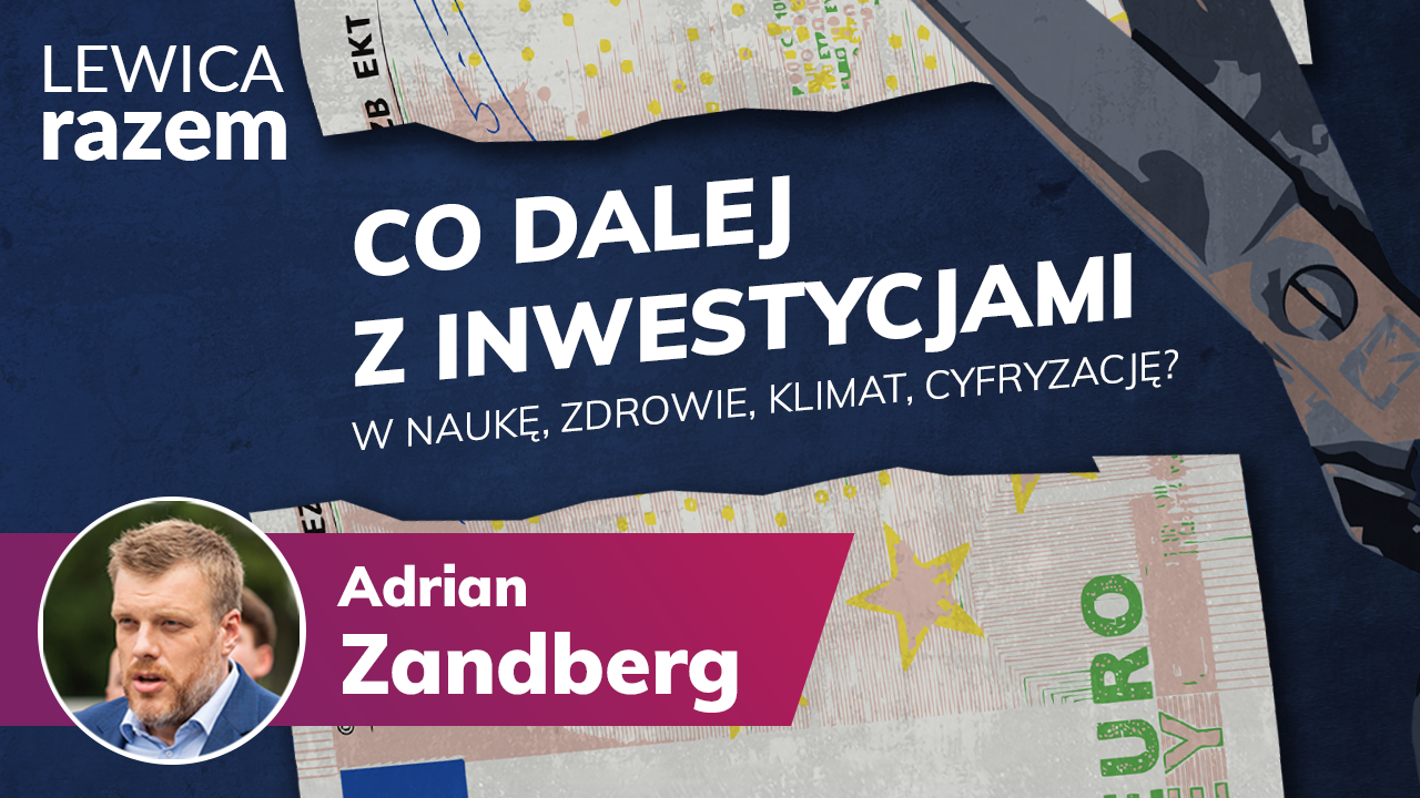 Zandberg: Jak zrównoważycie cięcia? - zdjęcie