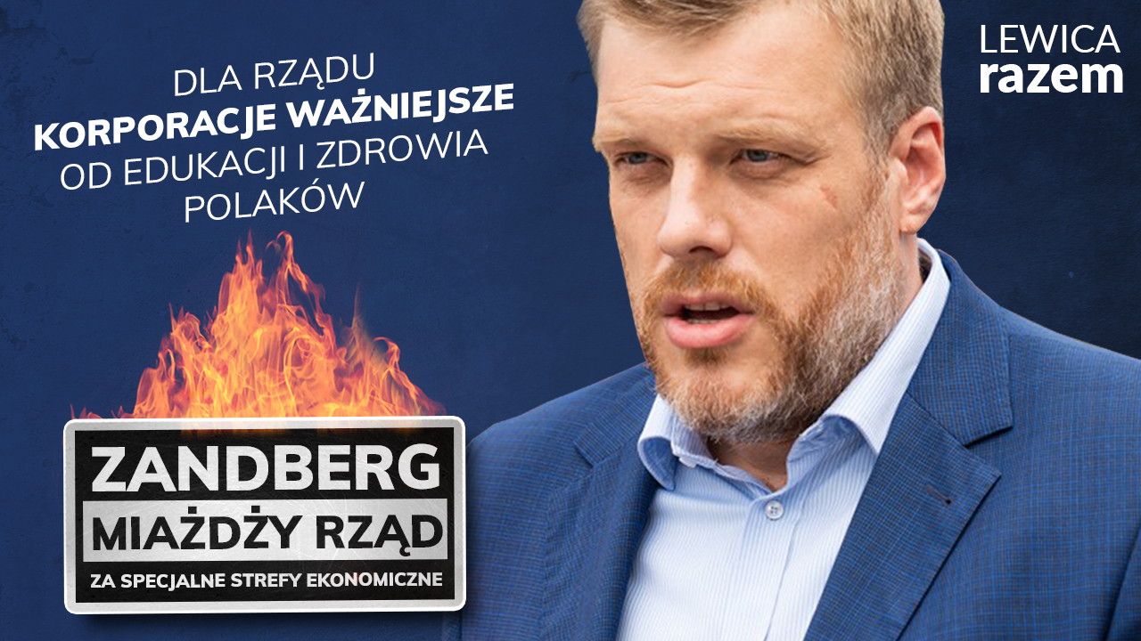 Zandberg: kiedy przestaniemy dopłacać do wielkich korporacji? - zdjęcie