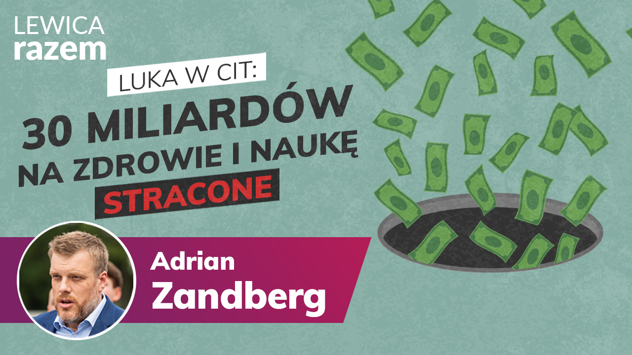 Zandberg: Kiedy spadnie luka w CIT? - zdjęcie