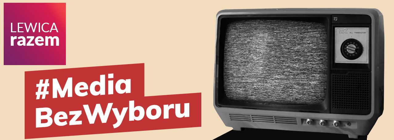 #MediaBezWyboru - zdjęcie