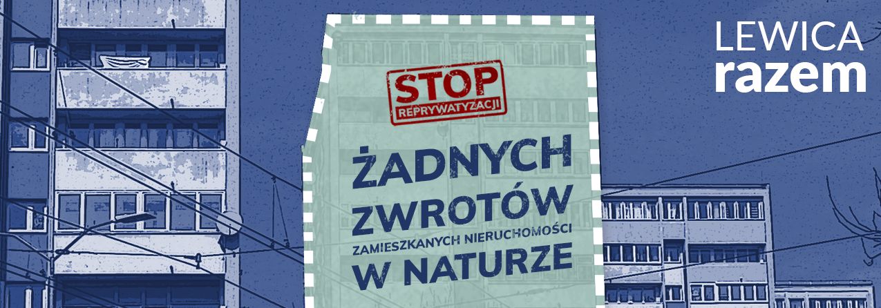Razem w Sejmie przeciw reprywatyzacji - zdjęcie